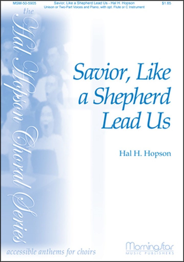 Savior, Like a Shepherd Lead Us