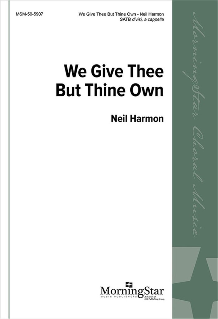 We Give Thee But Thine Own