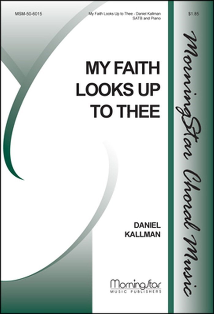 My Faith Looks Up to Thee