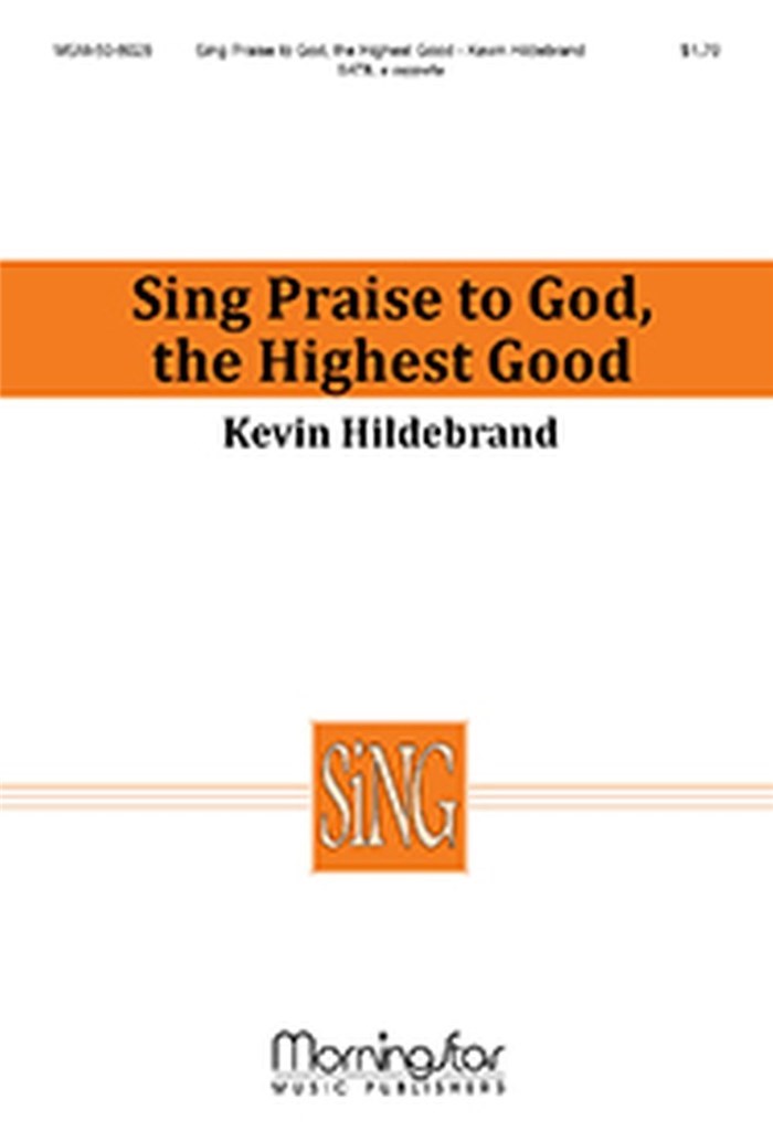 Sing Praise to God, the Highest Good