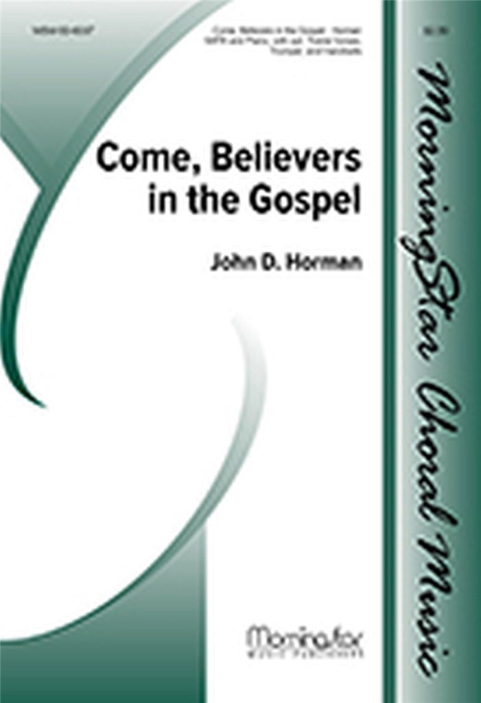 Come, Believers in the Gospel
