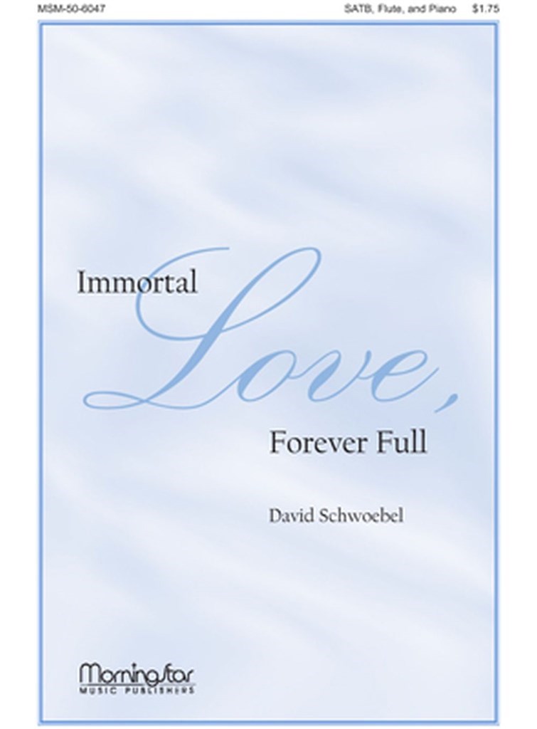 Immortal Love, Forever Full