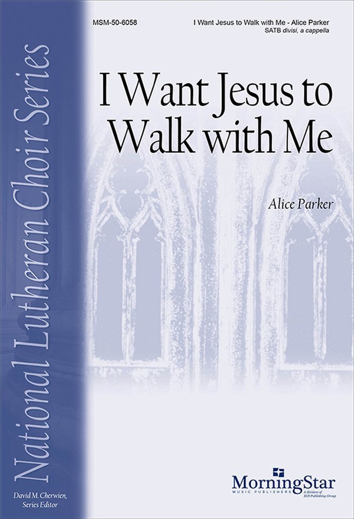 I Want Jesus to Walk With Me