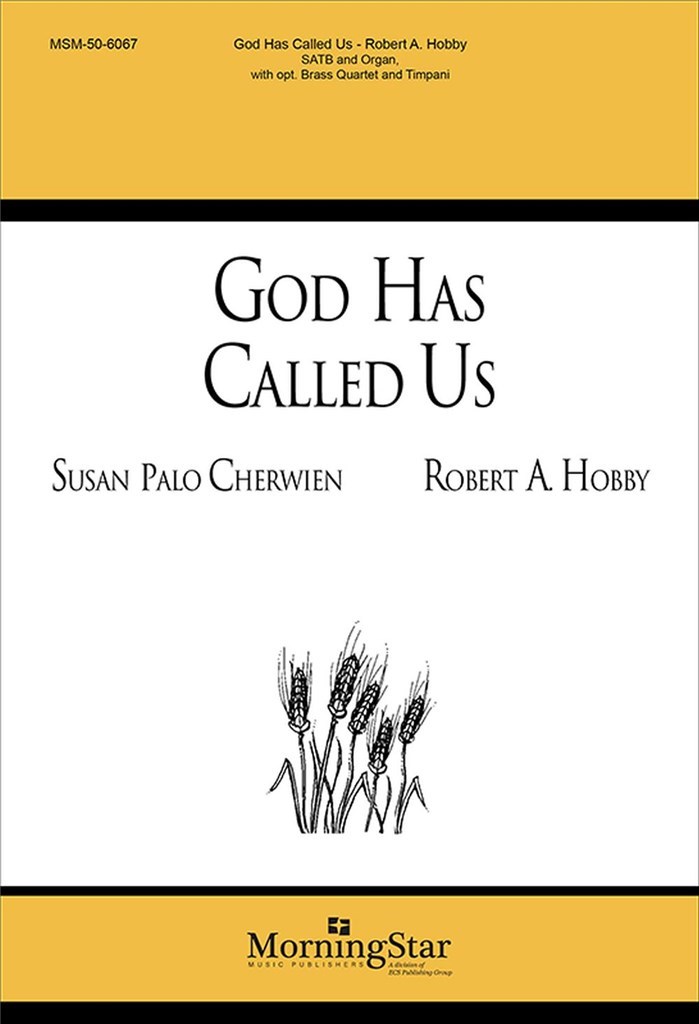 God Has Called Us