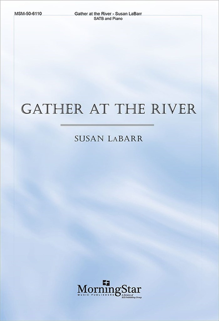 Gather at the River