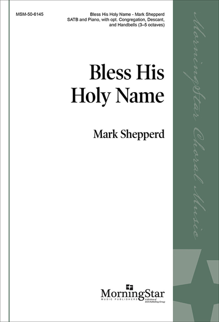 Bless His Holy Name