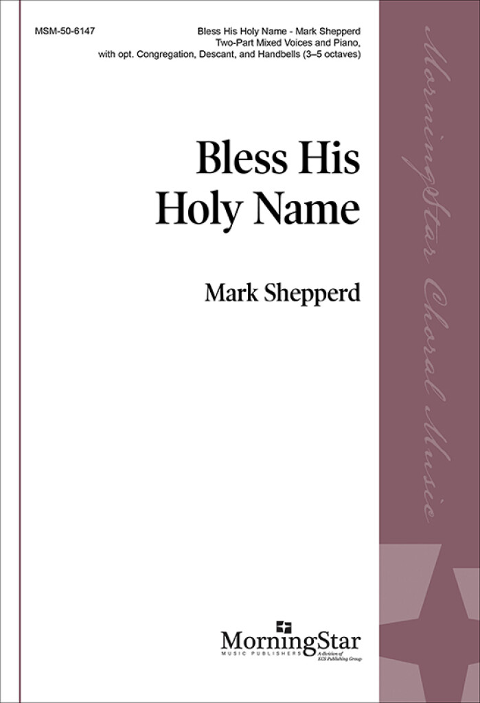 Bless His Holy Name