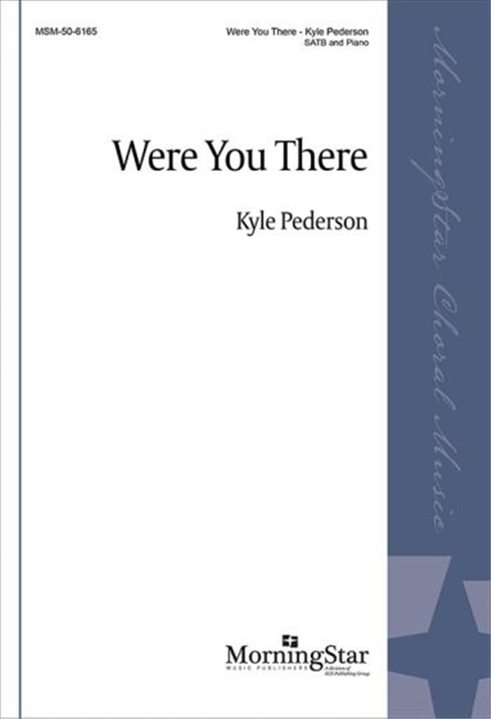 Were You There