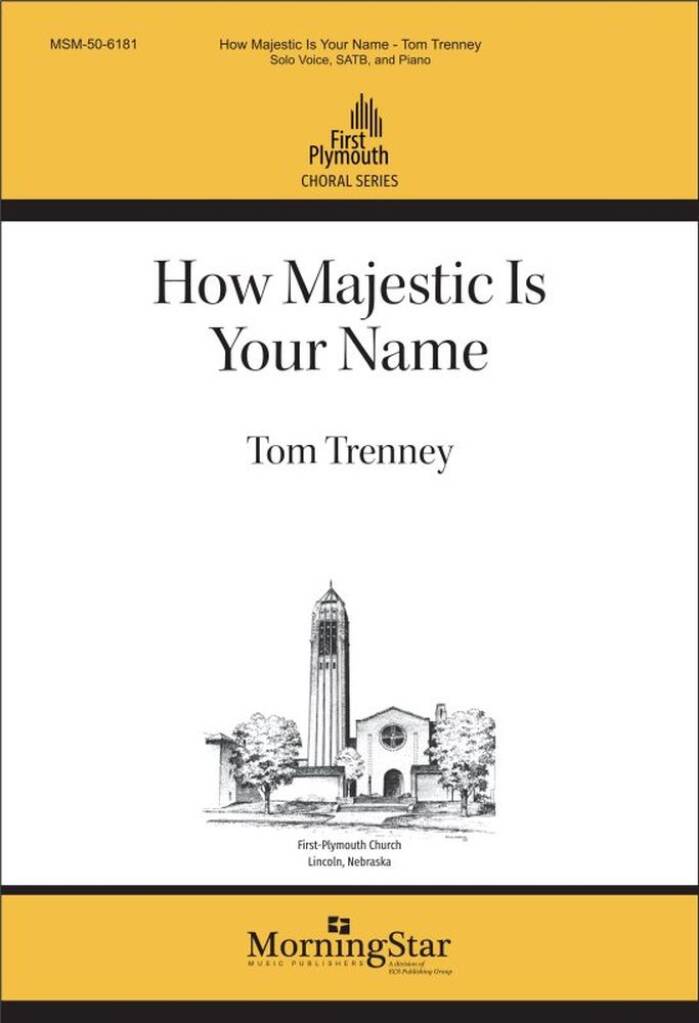 How Majestic Is Your Name