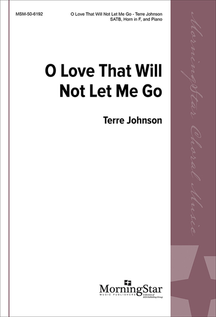 O Love That Will Not Let Me Go