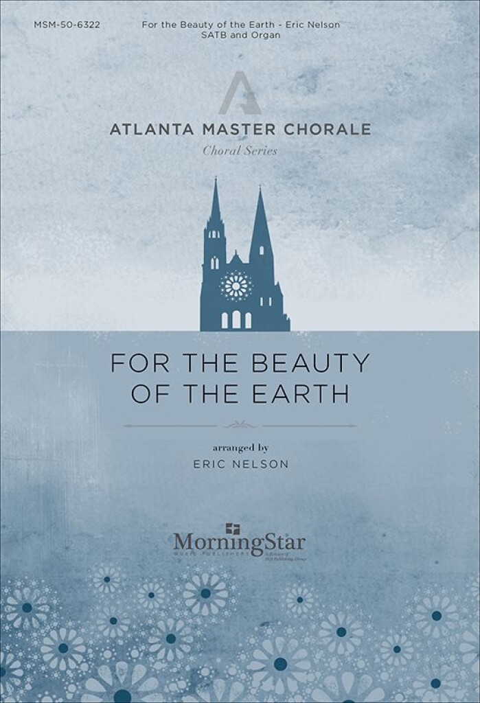 For the Beauty of the Earth