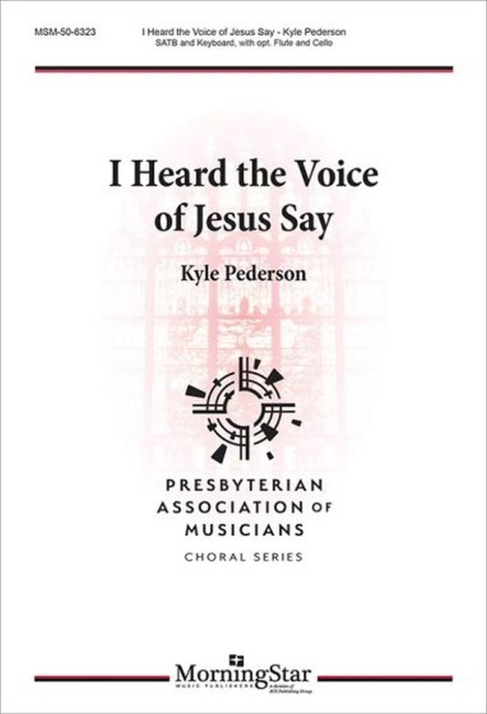 I Heard the Voice of Jesus Say