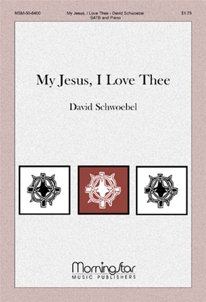 My Jesus, I Love Thee