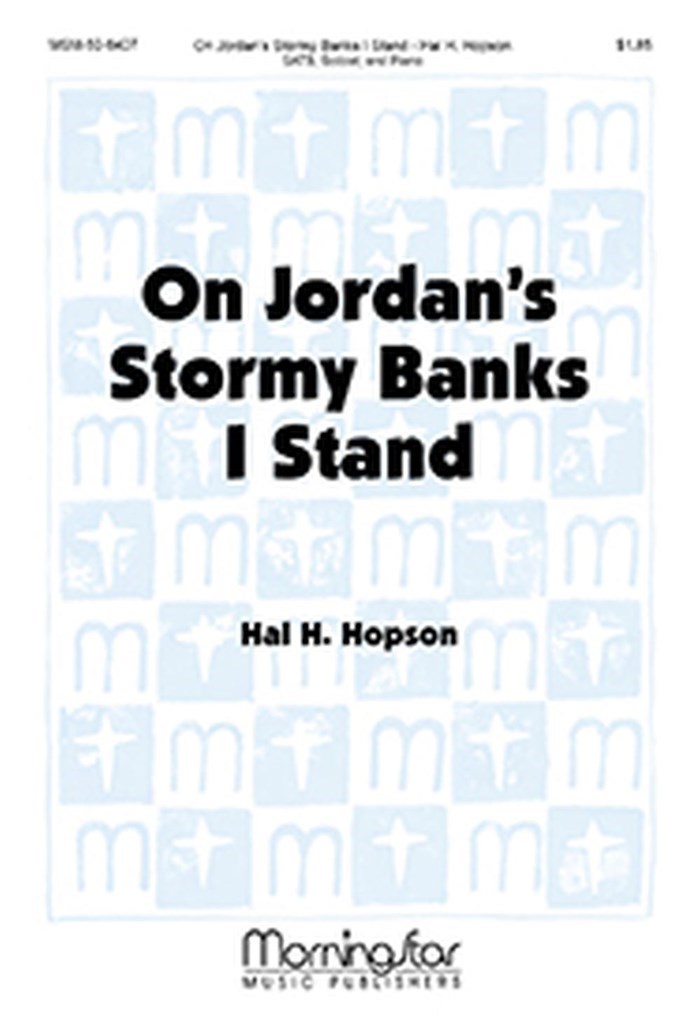 On Jordan's Stormy Banks I Stand