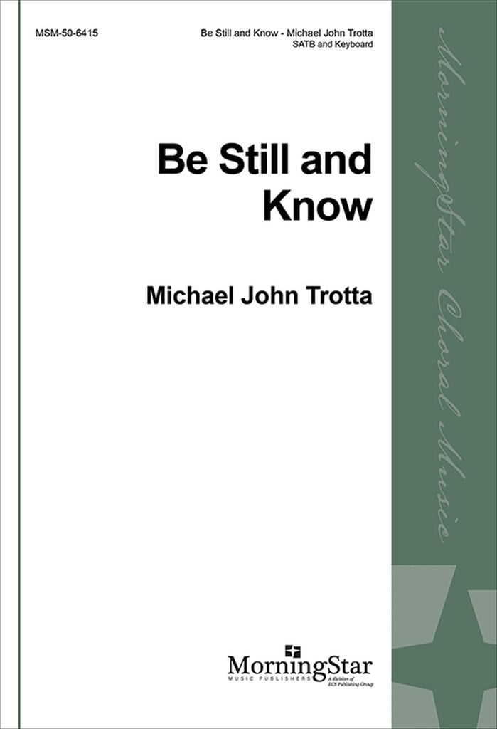 Be Still and Know