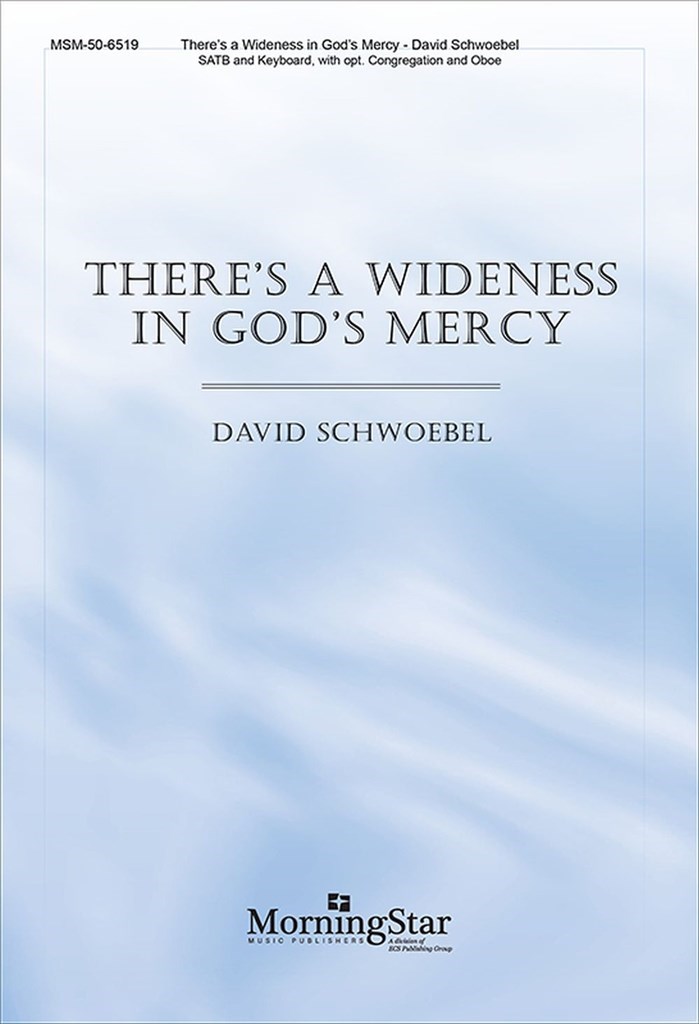 There's a Wideness in God's Mercy