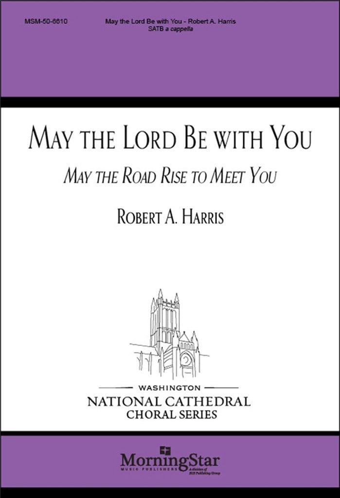 May the Lord Be with You
