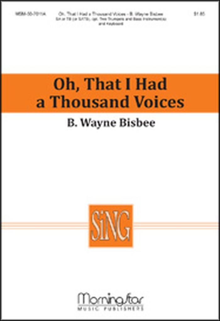 Oh, That I Had a Thousand Voices
