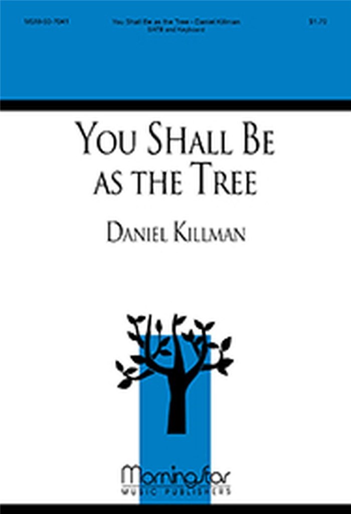 You Shall Be As a Tree