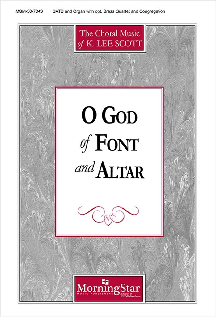 O God of Font and Altar