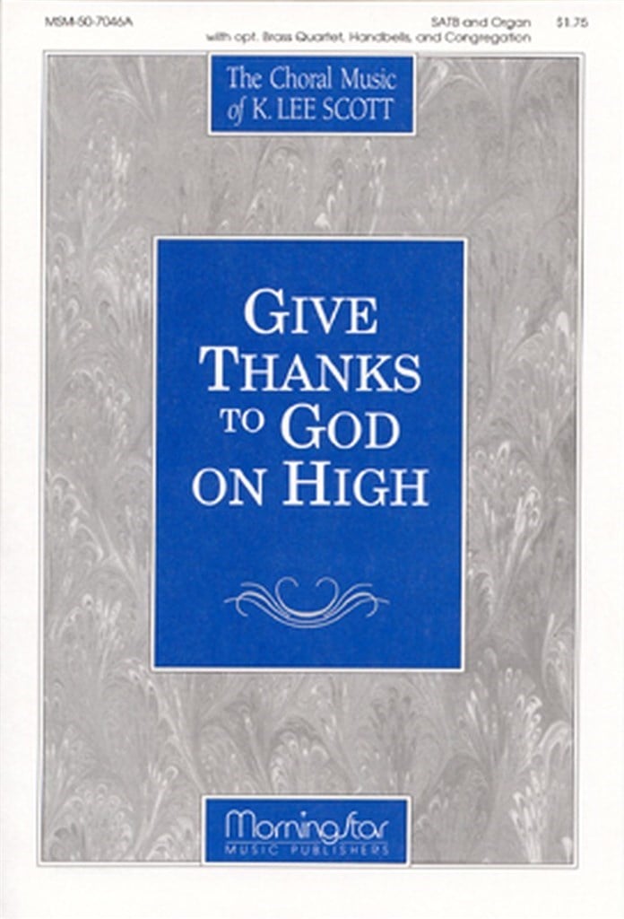 Give Thanks to God on High