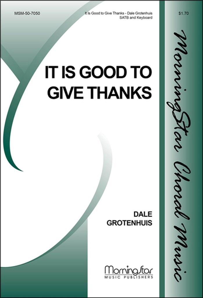 It Is Good to Give Thanks