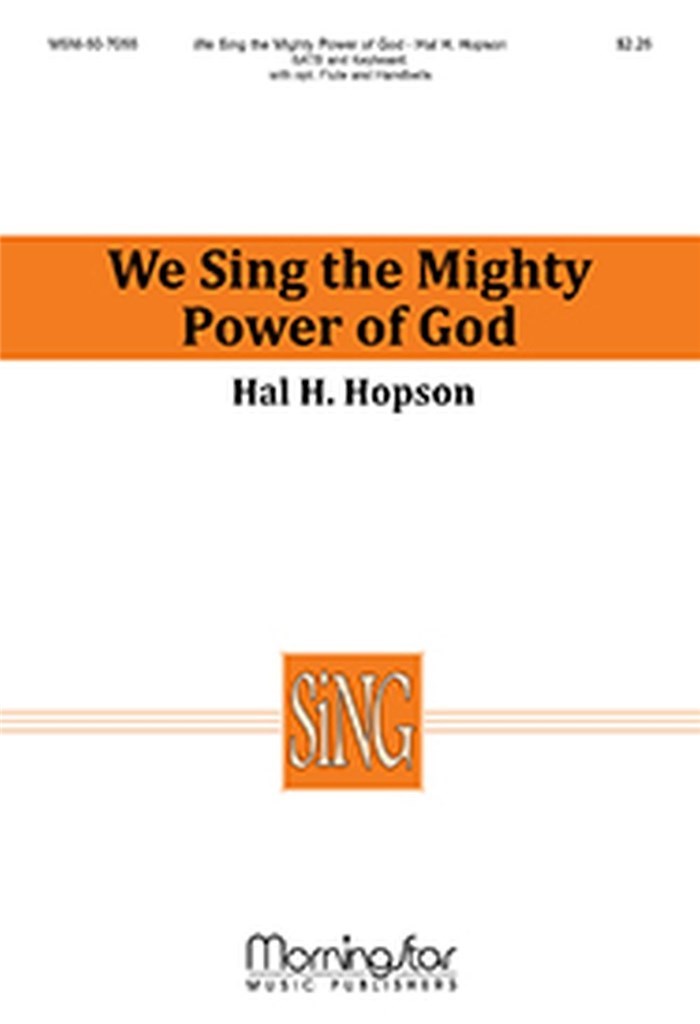 We Sing the Mighty Power of God