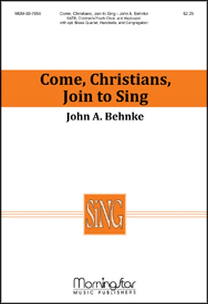 Come, Christians, Join to Sing