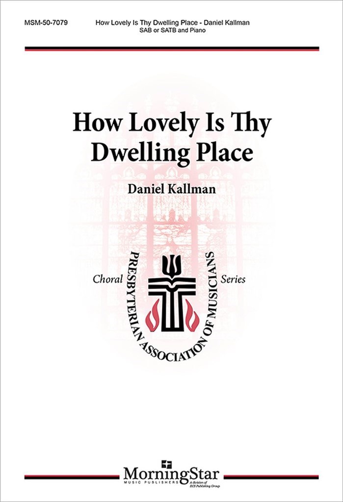 How Lovely Is Thy Dwelling Place