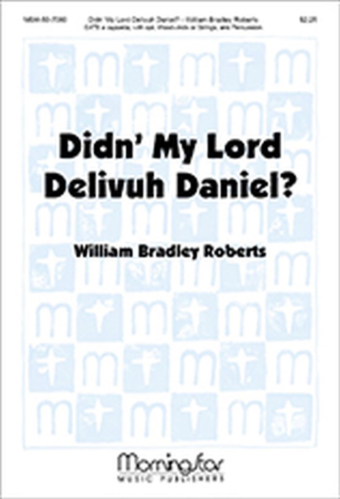 Didn' My Lord Delivuh Daniel?