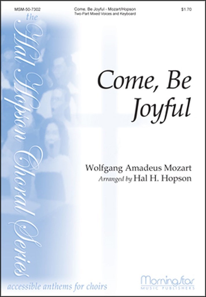 Come, Be Joyful