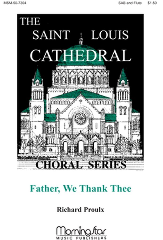 Father, We Thank Thee