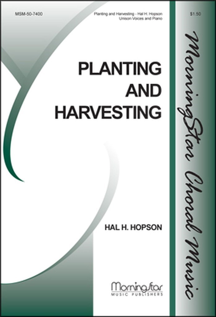 Planting and Harvesting