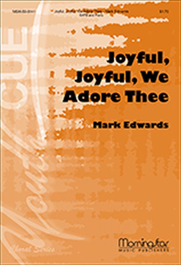 Joyful, Joyful, We Adore Thee