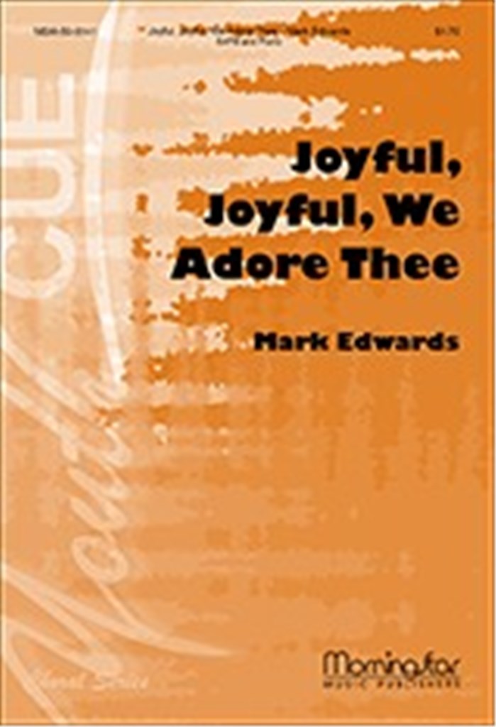 Joyful, Joyful, We Adore Thee