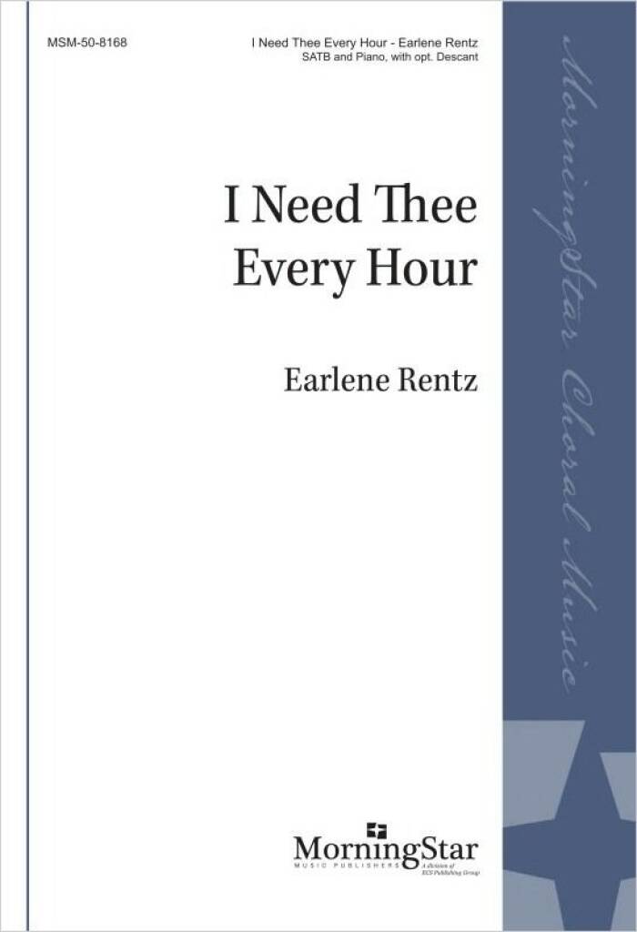 I Need Thee Every Hour