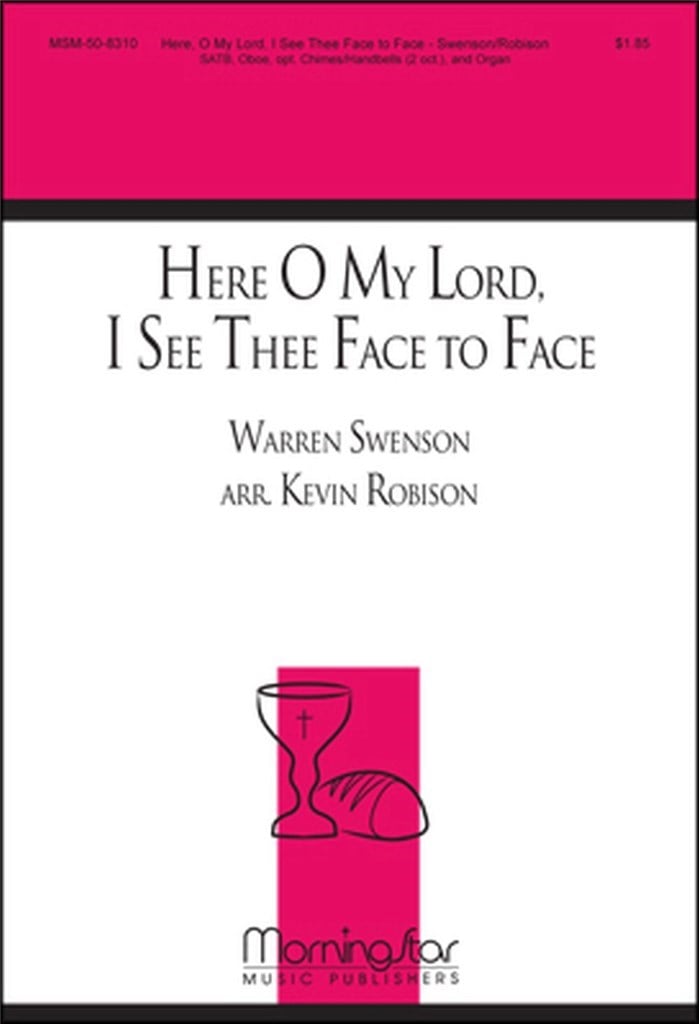 Here, O My Lord, I See Thee Face to Face