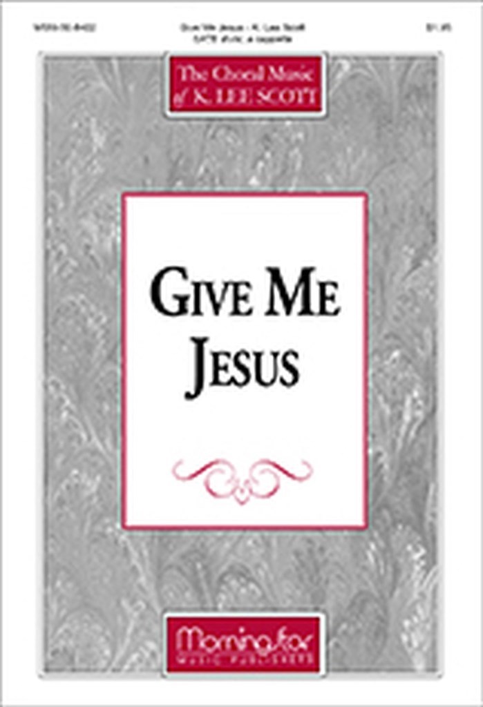 Give Me Jesus