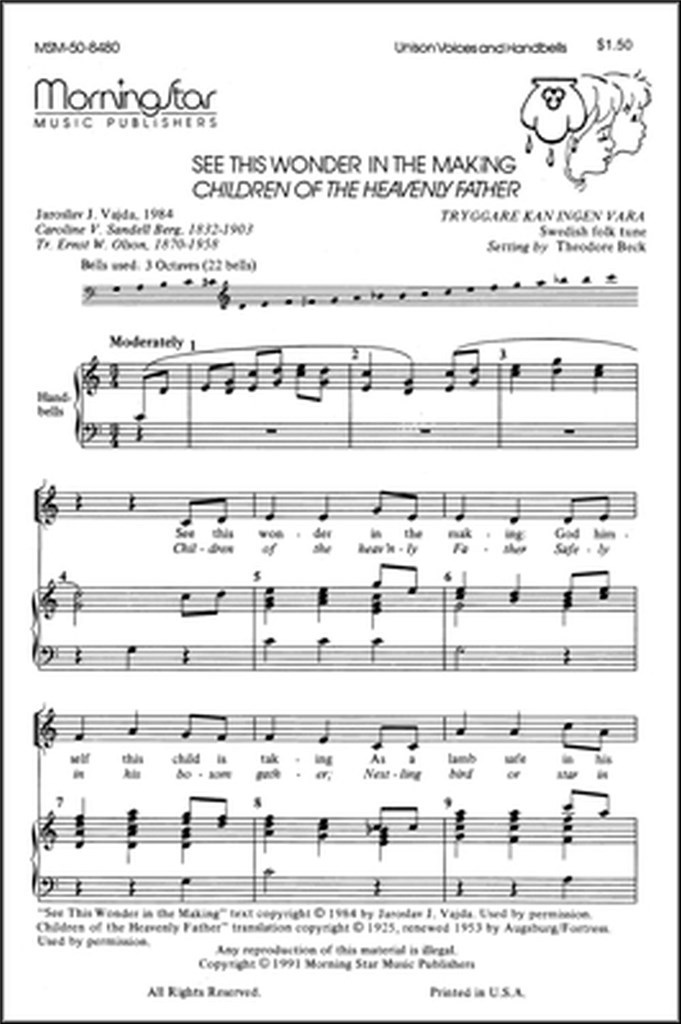 Children of the Heavenly Father See This Wonder..