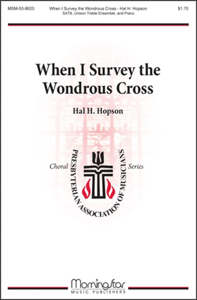 When I Survey the Wondrous Cross