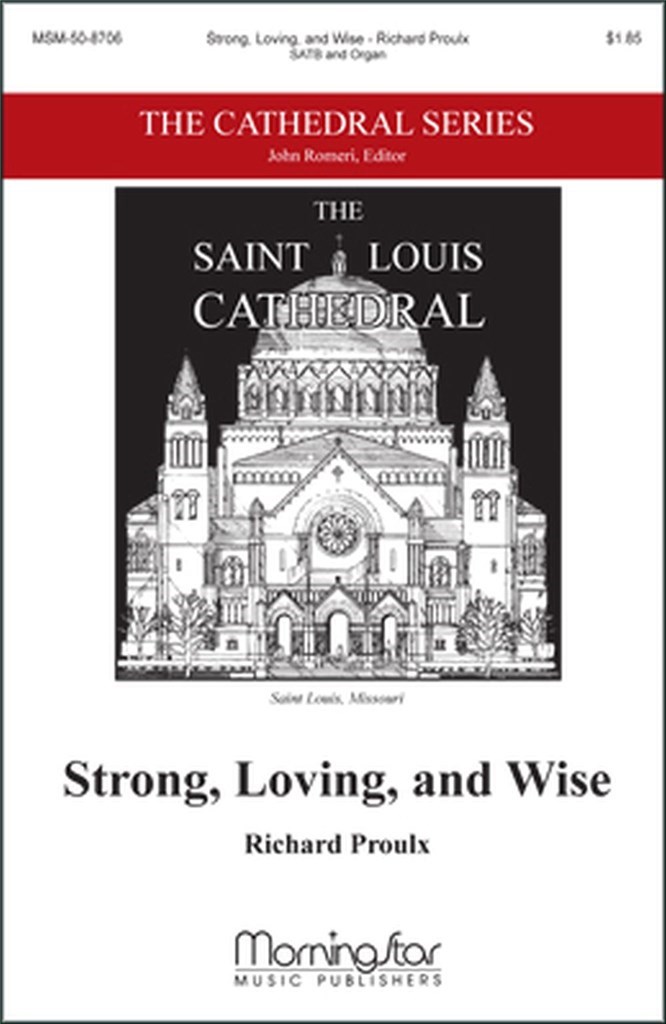 Strong, Loving, and Wise