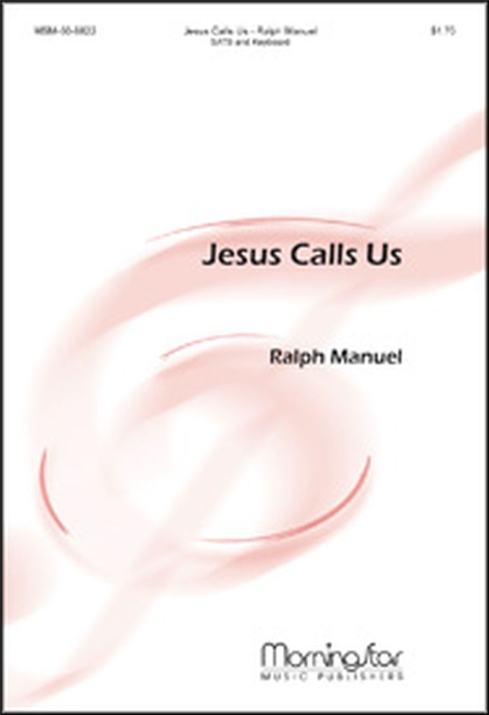Jesus Calls Us