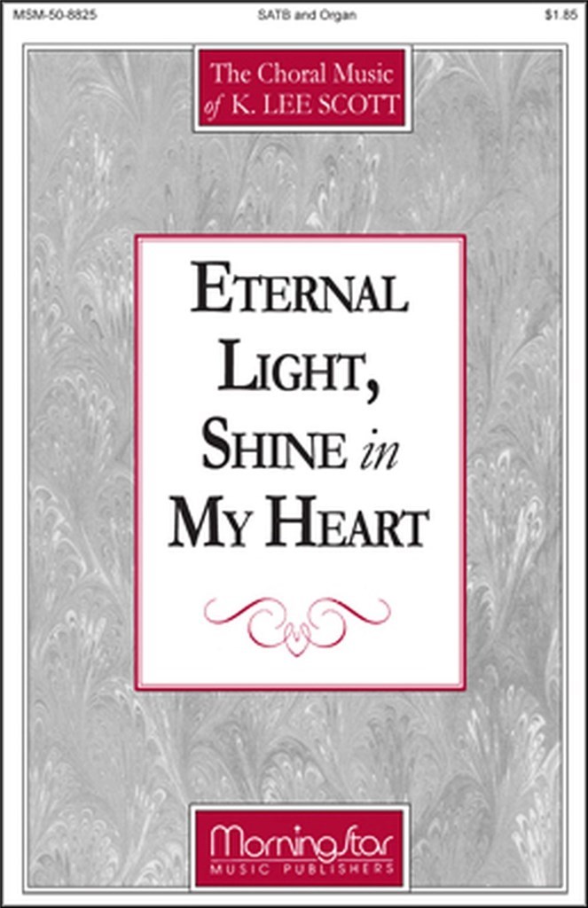 Eternal Light, Shine in My Heart