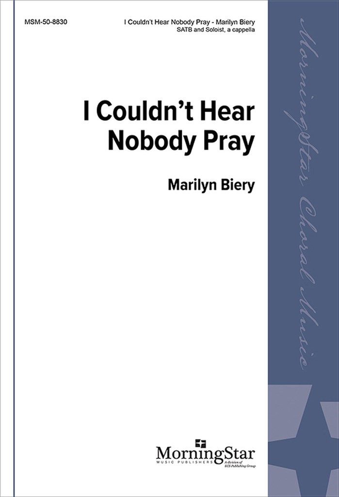 I Couldn't Hear Nobody Pray