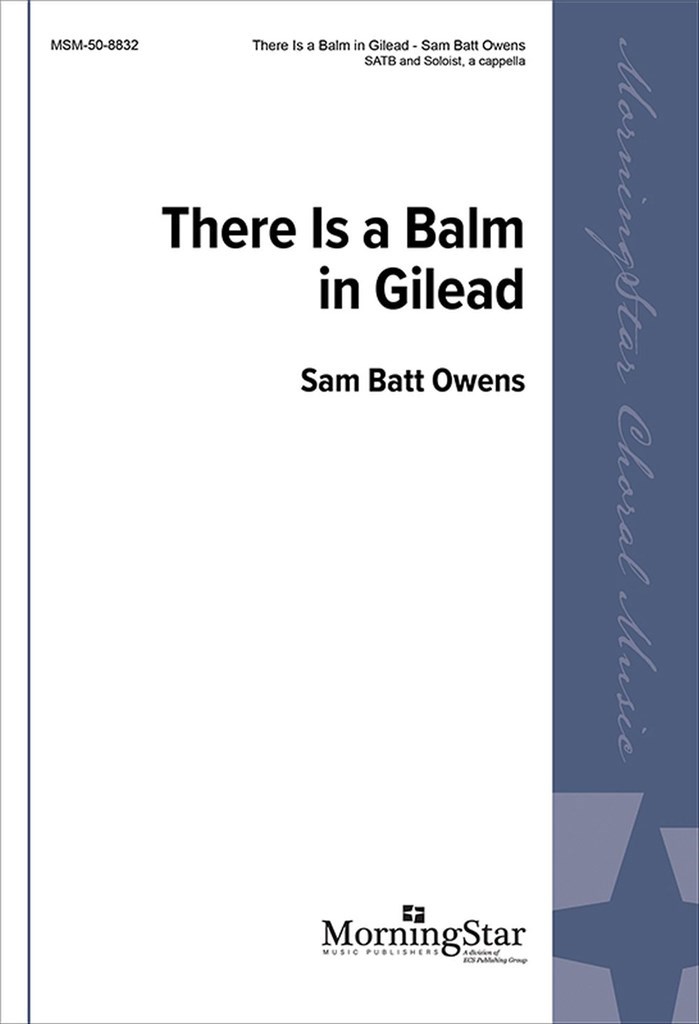 There Is a Balm in Gilead