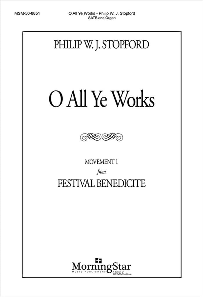 O All Ye Works