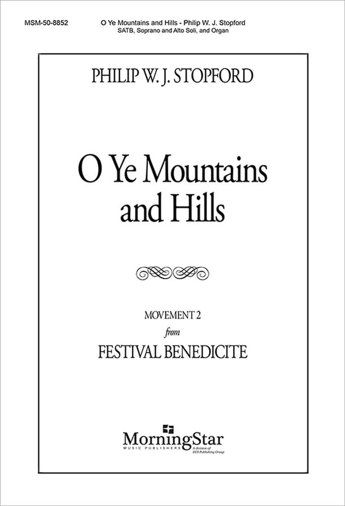 O Ye Mountains and Hills