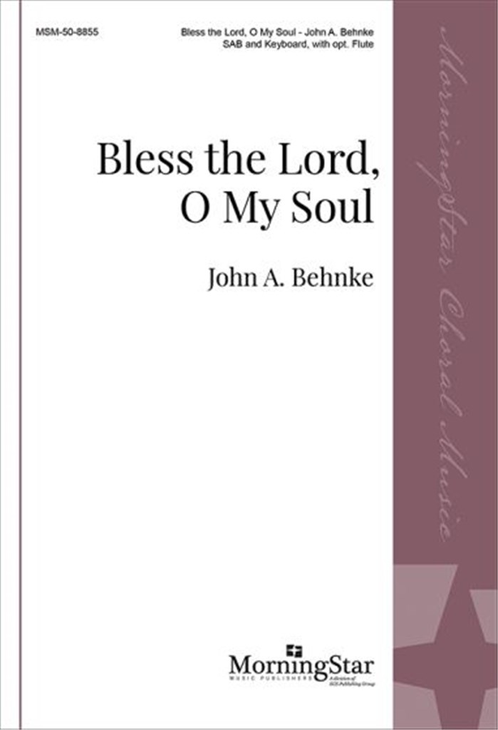 Bless the Lord, O My Soul