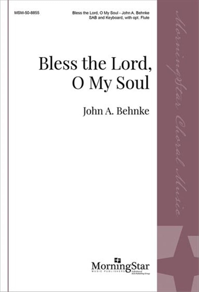 Bless the Lord, O My Soul