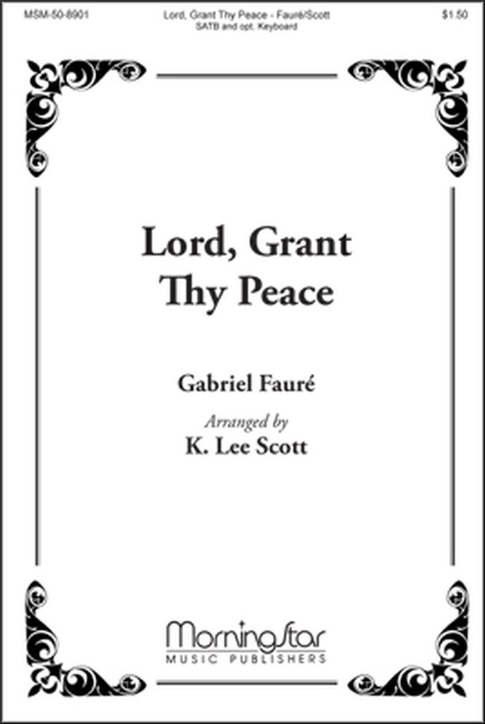 Lord, Grant Thy Peace